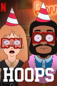 Netflix hoops season 1 dual audio download 480p 720p