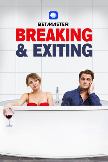 Breaking & Exiting Movie Dual Audio downlaod 480p 720p