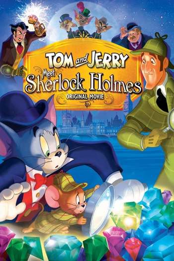 Tom & Jerry Meet Sherlock Holmes Movie Dual Audio download 480p 720p