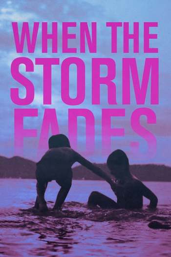 When the Storm Fades movie dual audio download 720p