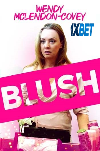 Blush movie dual audio download 720p