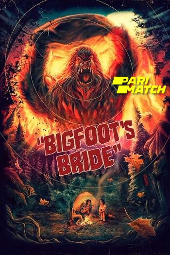 Bigfoot’s Bride Dual Audio download 480p 720p