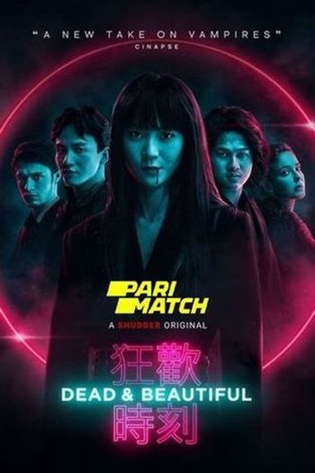 Dead & Beautiful movie dual audio download 720p