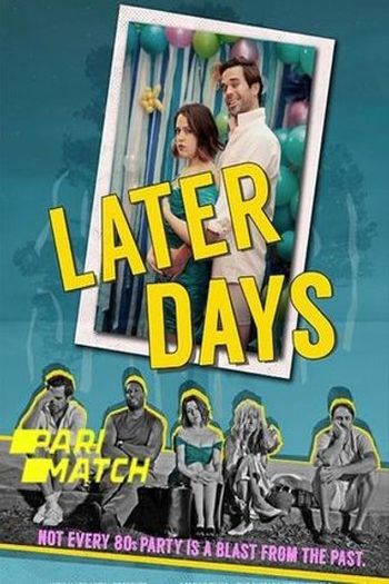 Later Days movie dual audio download 720p