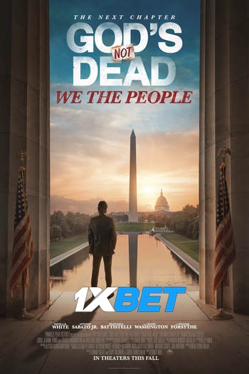 Gods Not Dead We the People movie dual audio download 720p