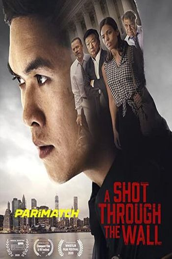 A Shot Through the Wall movie dual audio download 720p