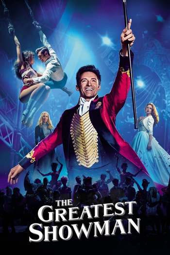 The Greatest Showman movie dual audio download 480p 720p 1080p