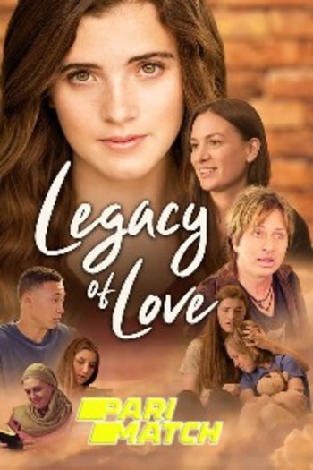 Legacy of Love movie dual audio download 720p