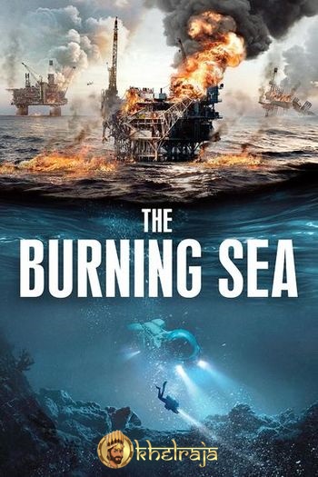 The Burning Sea movie english audio download 480p 720p