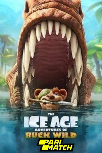 The Ice Age Adventures of Buck Wild movie dual audio download 720p