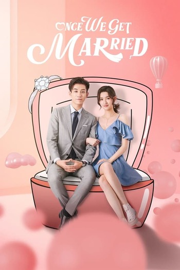 Once We Get Married season dual audio download 720p