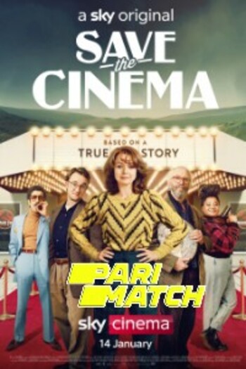 Save the Cinema movie dual audio download 720p