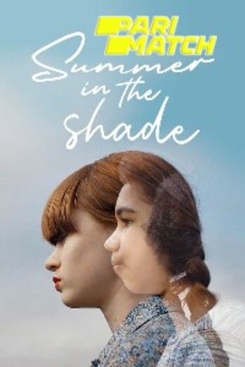 Summer in the Shade movie dual audio download 720p