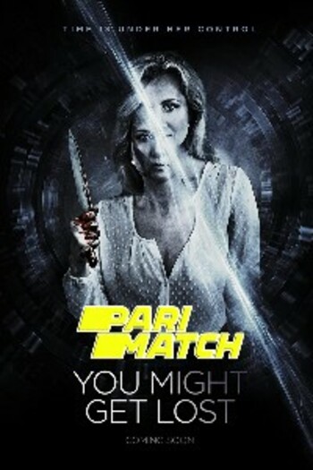 You Might Get Lost movie dual audio download 720p