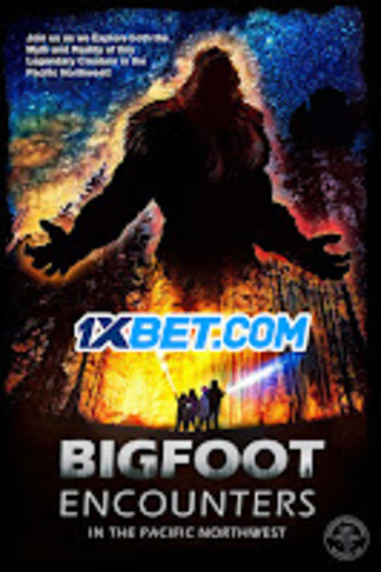 Bigfoot Encounters in the Pacific Northwest movie dual audio download 720p