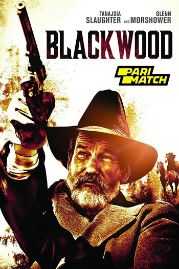 Blackwood movie dual audio download 720p