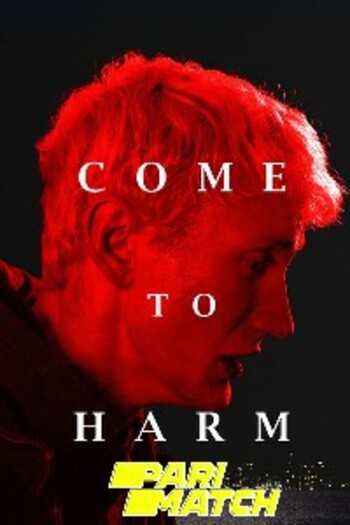 Come to Harm movie dual audio download 720p