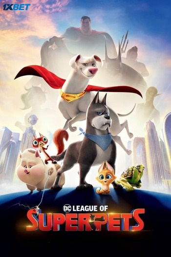 DC League of Super Pets movie english audio download 480p 720p 1080p