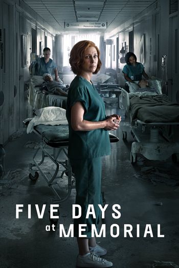 Five Days at Memorial season 1 english audio download 720p