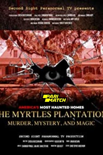 The Myrtles Plantation Murder Mystery movie dual audio download 720p