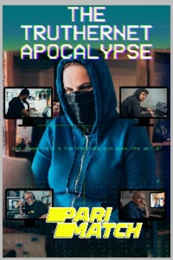 The TrutherNet Apocalypse movie dual audio download 720p