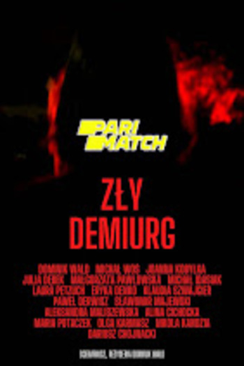 The Evil Demiurge aka Zly Demiurg movie dual audio download 720p