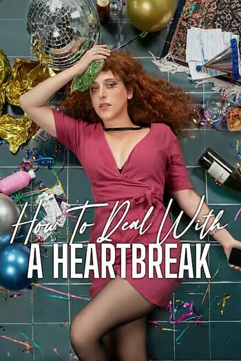 How To Deal With A Heartbreak (2021) WEB-DL Dual-Audio [Spanish-English] Download 480p, 720p, 1080p