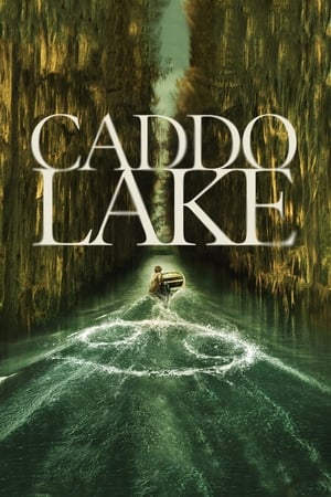 Caddo Lake movie english audio download 480p 720p 1080p